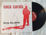 Coca Carola - Kryp din jävel  (LP)