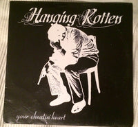 Hanging Rotten - Your cheatin´heart