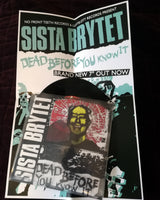 Sista Brytet - Dead Before You Know It 7" (limited transparent cover)