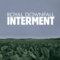 Royal Downfall - Interment LP