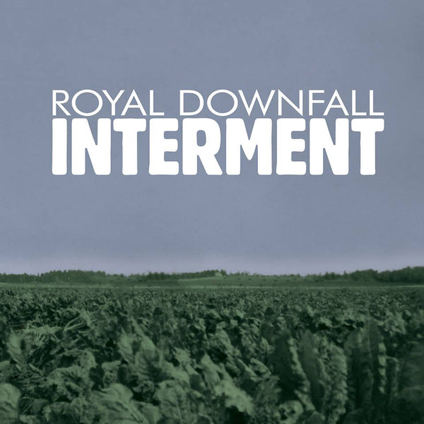 Royal Downfall - Interment LP