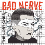 Bad Nerve - The Lost Ones LP