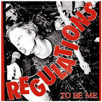 Regulations - To Be Me (CD)